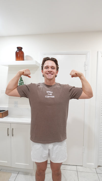 EARN THE COFFEE - ESPRESSO T SHIRT