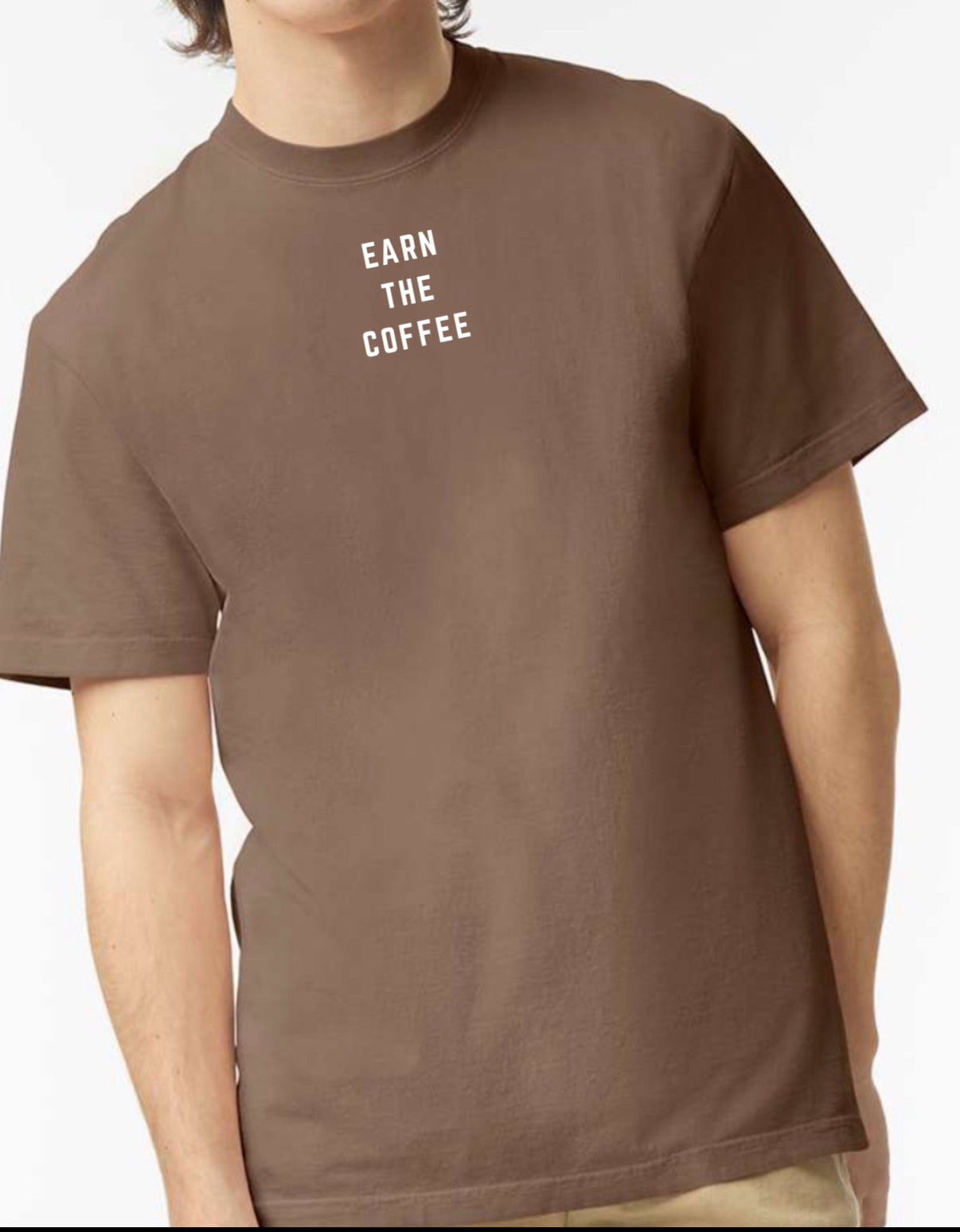 EARN THE COFFEE - ESPRESSO T SHIRT